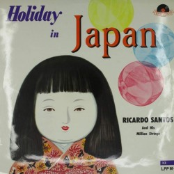 Пластинка Ricardo Santos and his Orchestra Holiday in Japan